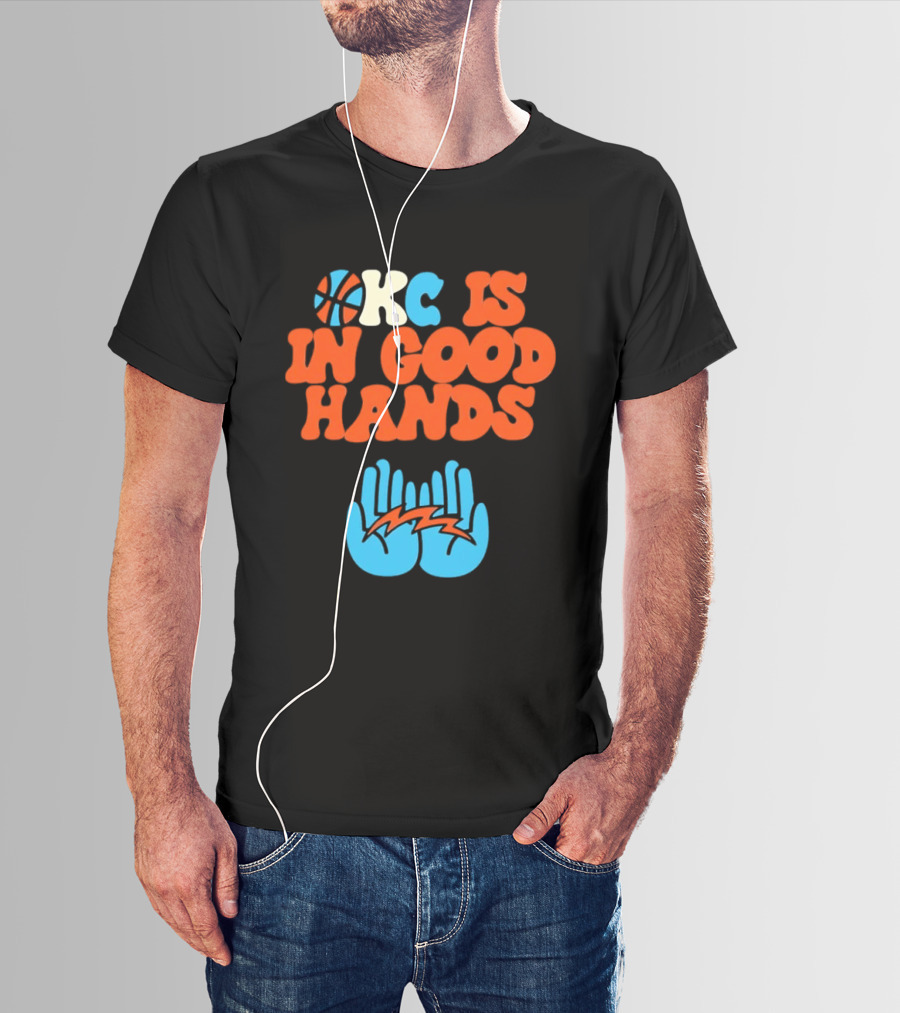 Okc Is In Good Hands Thunder Basketball Lightning Bolt Hands T-Shirt