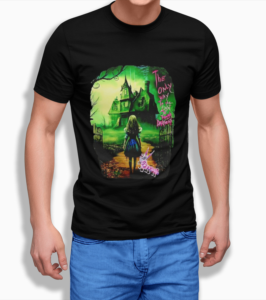 The Only Way To The Light Is Through Darkness Alice In Wonderland Horror Dark Gothic Mansion Path Rabbit T-Shirt
