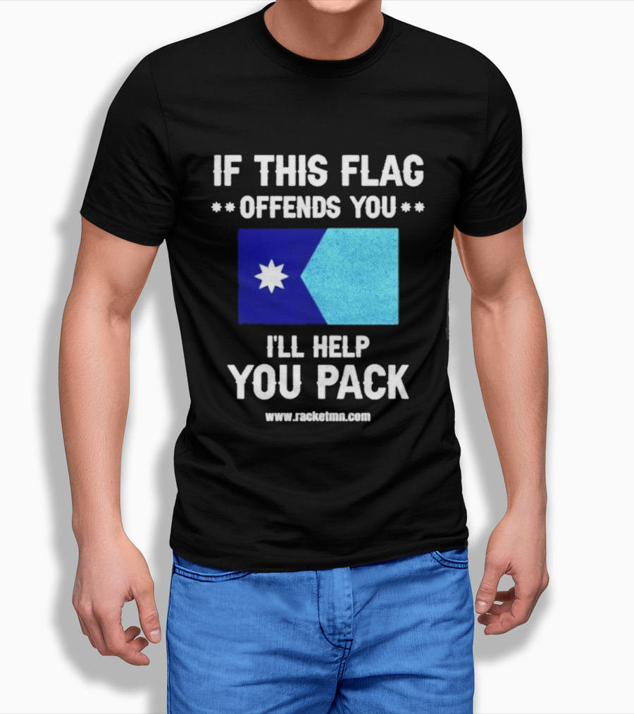 If This Flag Offends You I'll Help You Pack Seven Point Star Blue Flag T-Shirt