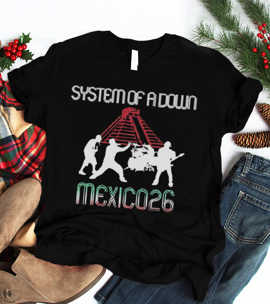 System Of A Down Mexico 2026 CDMX Pop Up May 27 28 T-Shirt