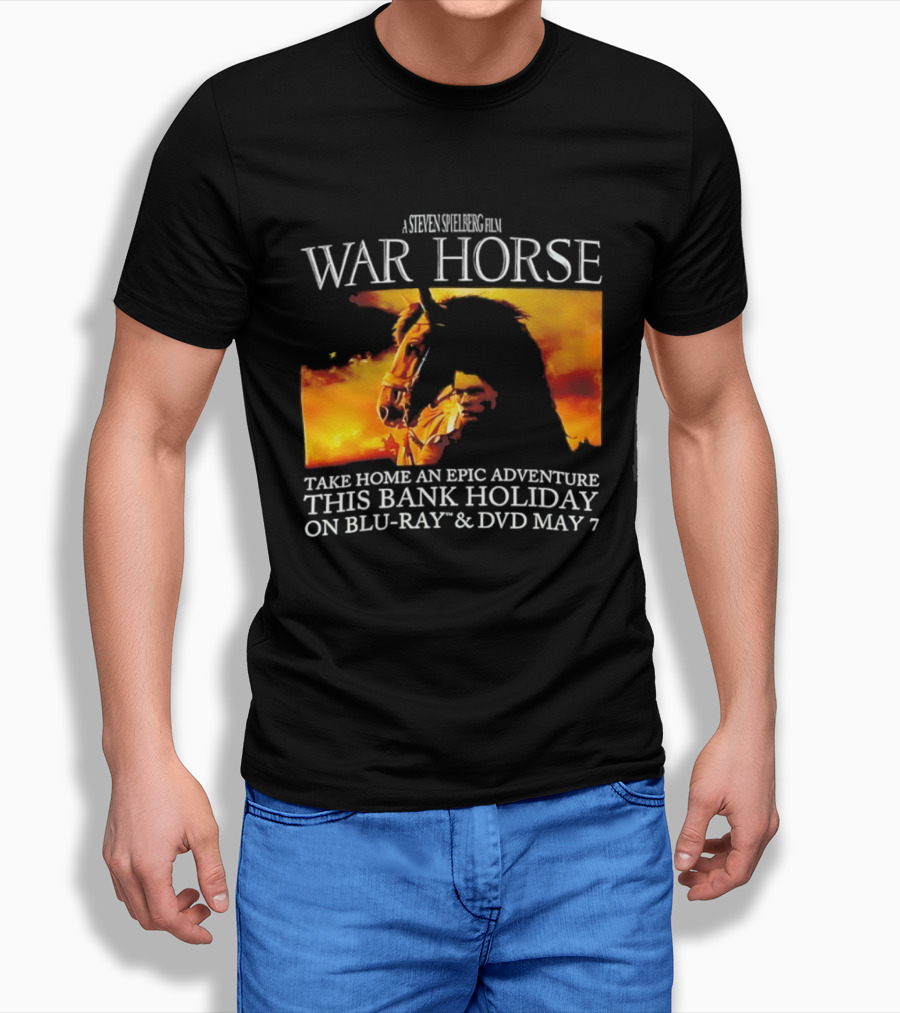 A Steven Spielberg Film War Horse Take Home An Epic Adventure This Bank Holiday On Blu Ray & DVD May 7 T-Shirt