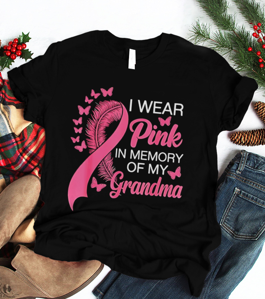 Breast Cancer Awareness I Wear Pink In Memory Of My Grandma Pink Ribbon With Butterflies T-Shirt