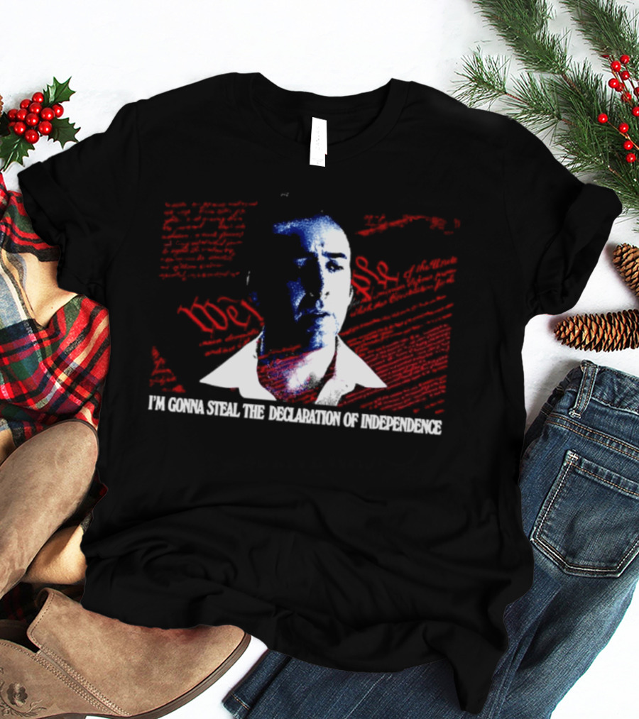 Nicolas Cage I'm Gonna Steal The Declaration Of Independence Face Red White Blue T-Shirt