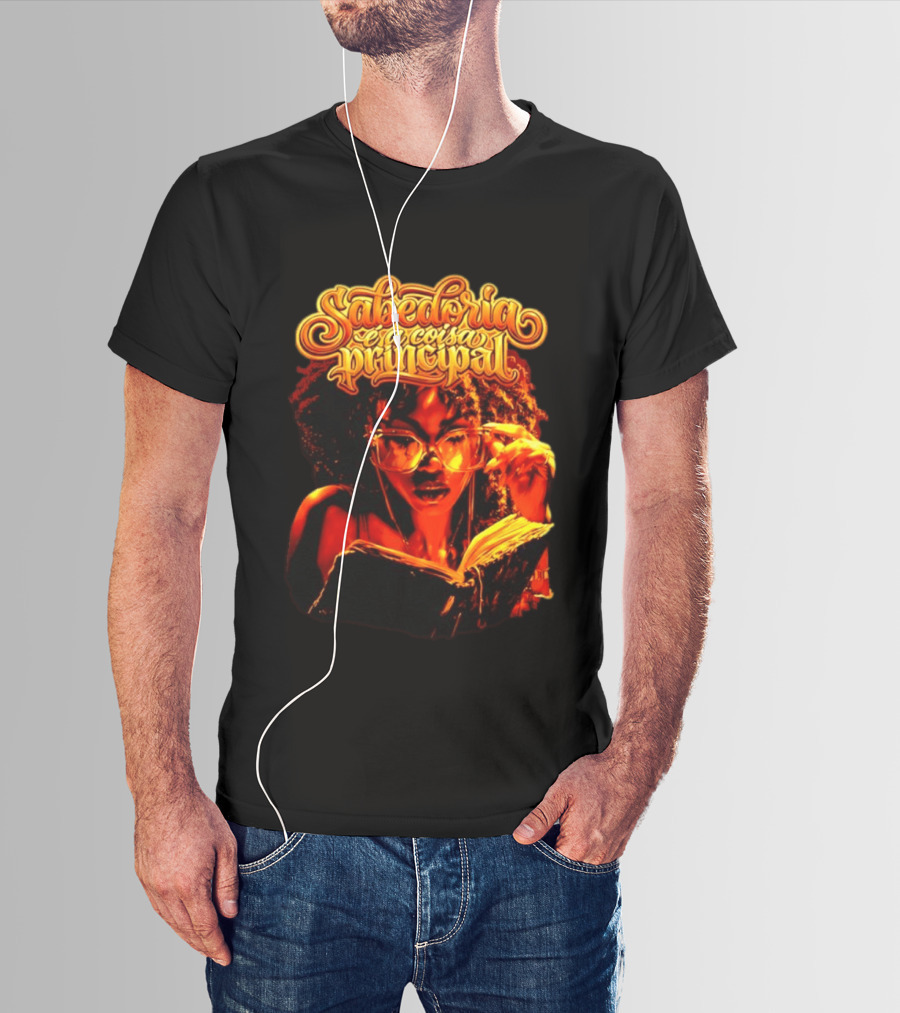 Sabedoria é A Coisa Principal T-Shirt