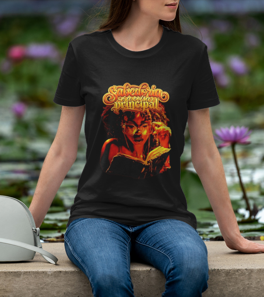 Sabedoria é A Coisa Principal T-Shirt