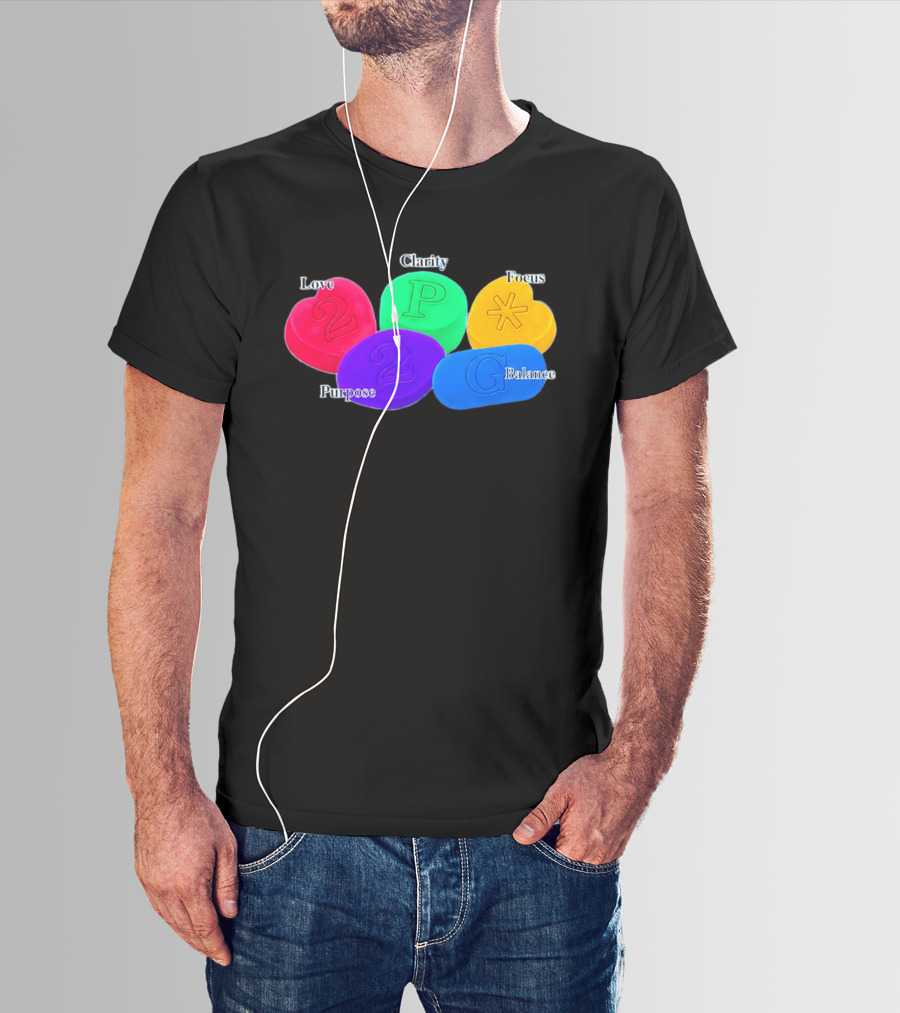 Love Clarity Focus Purpose Balance Colorful Candy Hearts And Shapes T-Shirt