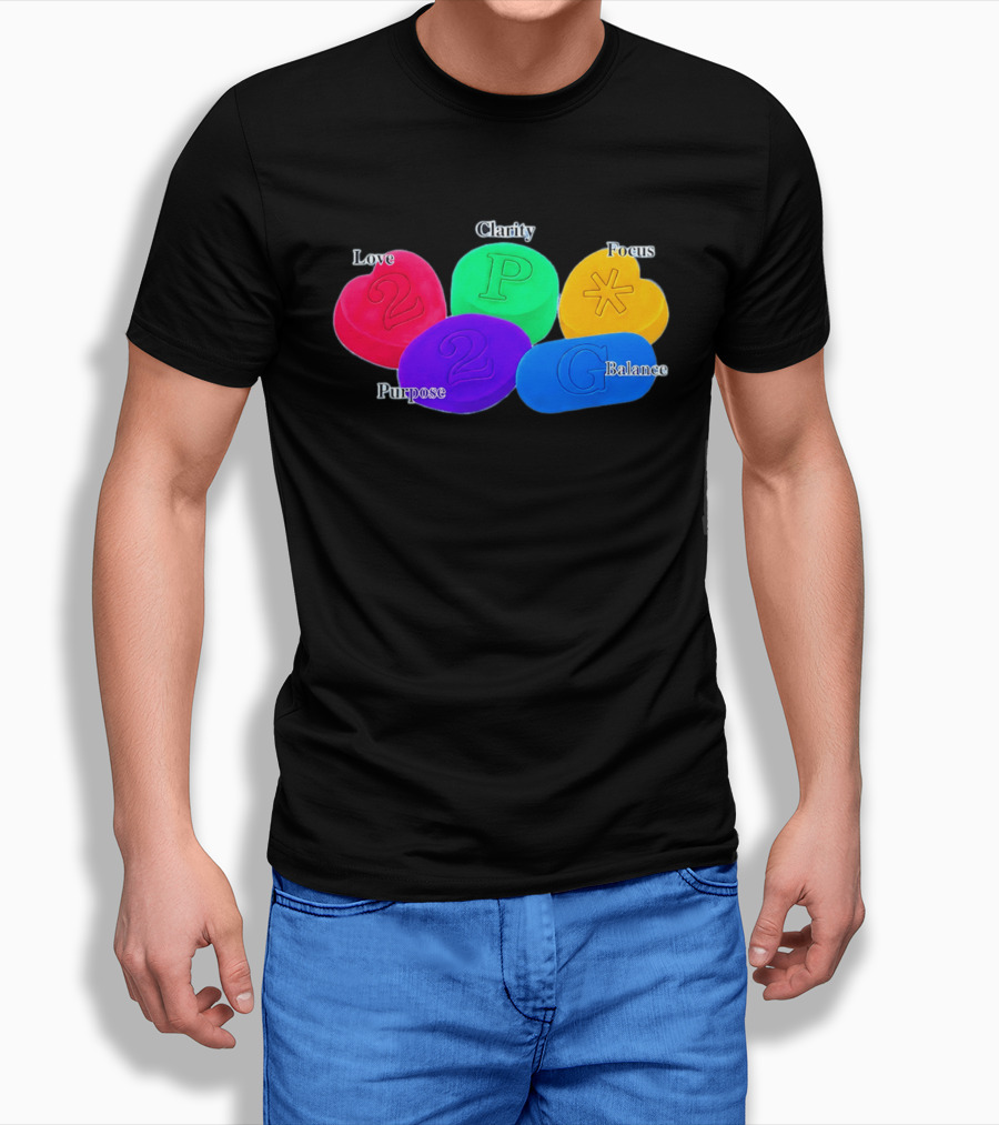 Love Clarity Focus Purpose Balance Colorful Candy Hearts And Shapes T-Shirt