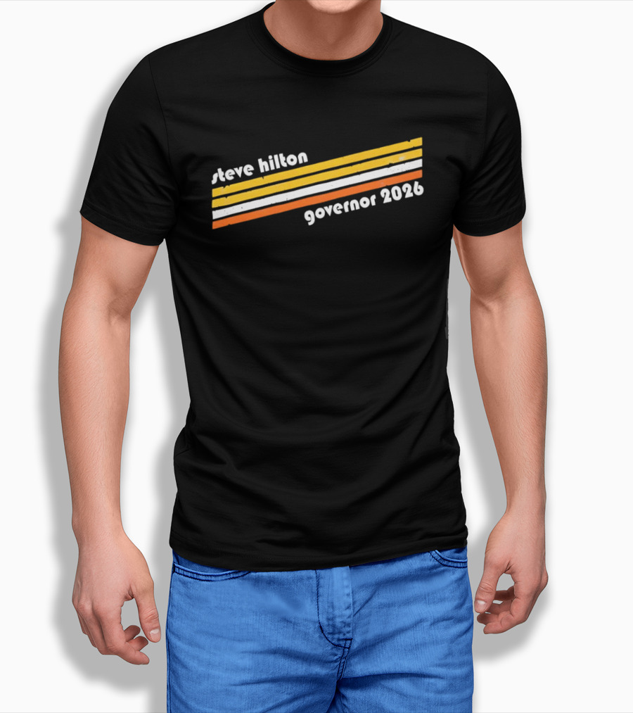 Steve Hilton Governor 2026 Campaign Election Candidate Vote T-Shirt