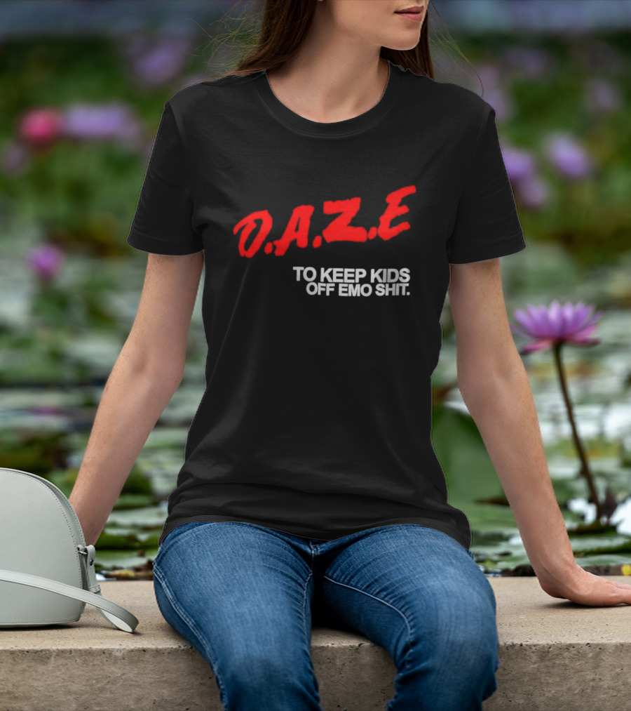 Daze To Keep Kids Off Emo Shit T-Shirt
