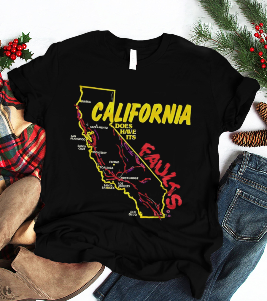 California State Map Geological Fault Lines San Francisco Los Angeles Faults T-Shirt