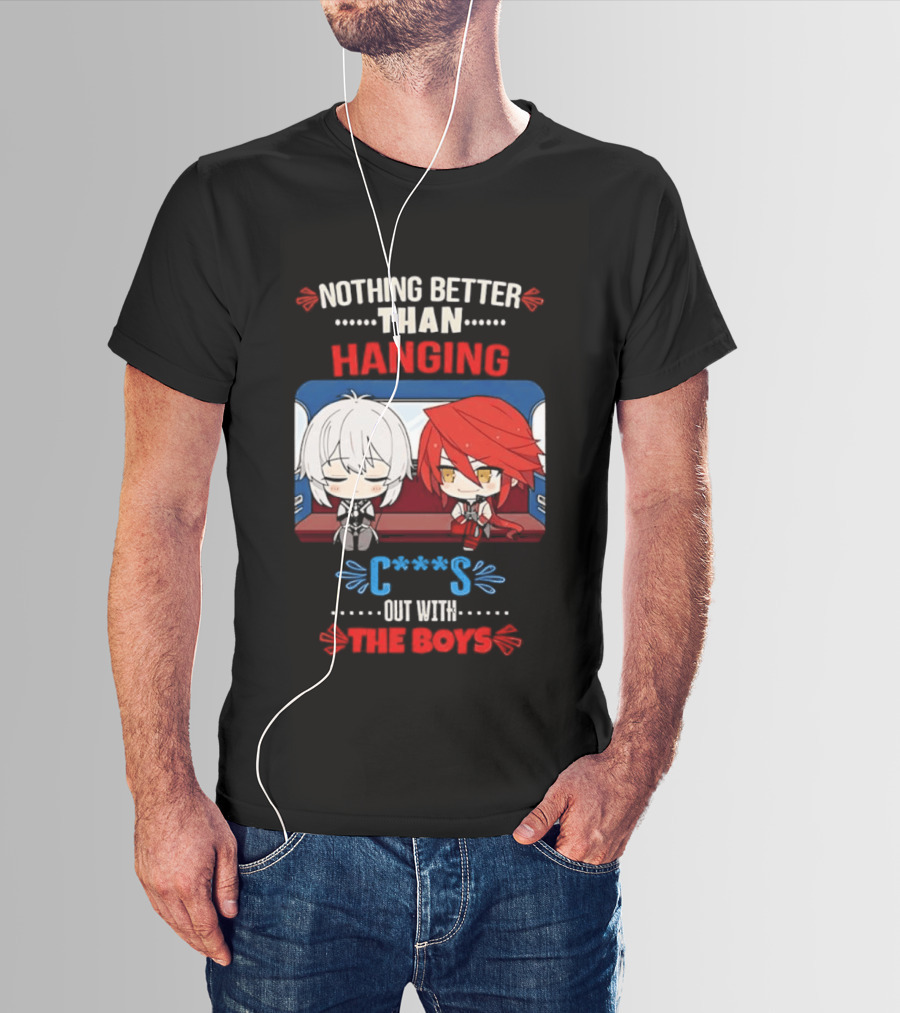 Nothing Better Than Hanging Out With The Boys Otto Apocalypse Kevin Kaslana Honkai Impact 3rd T-Shirt