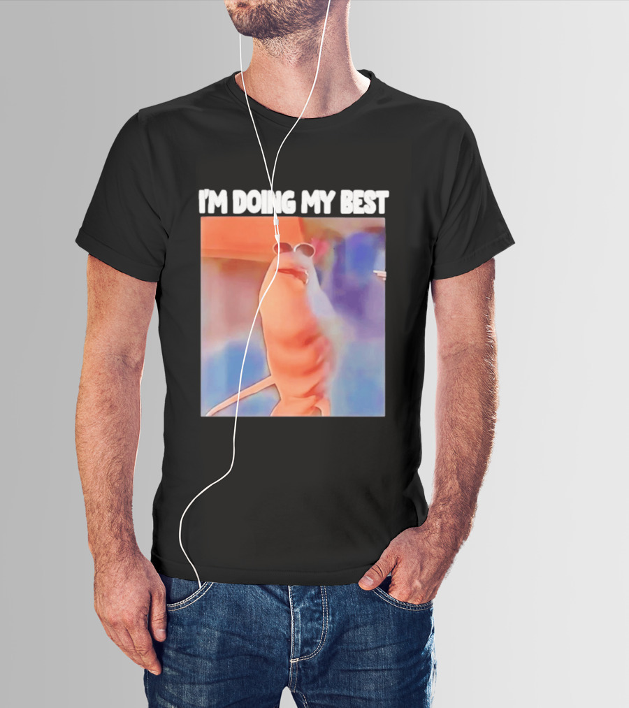I'm Doing My Best Marcus The Worm Meme Sunglasses T-Shirt