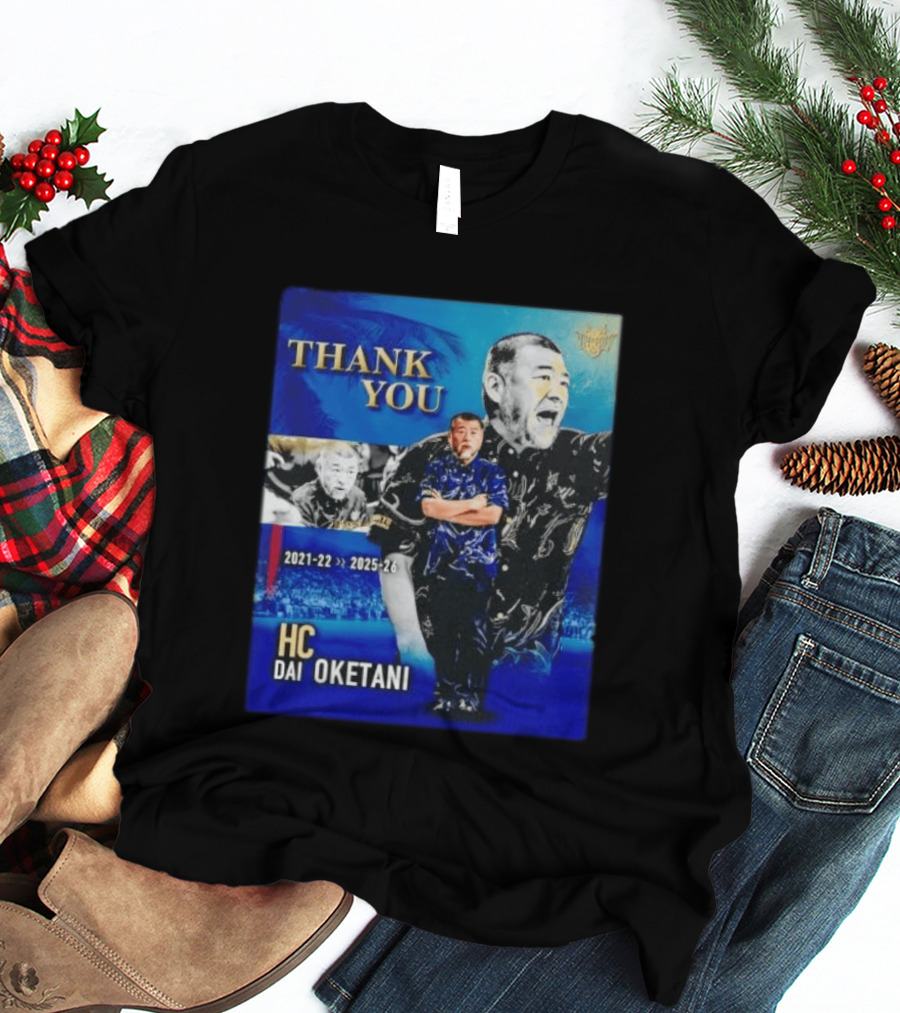 Thank You Dai Oketani HC 2021 22 To 2025 26 T-Shirt
