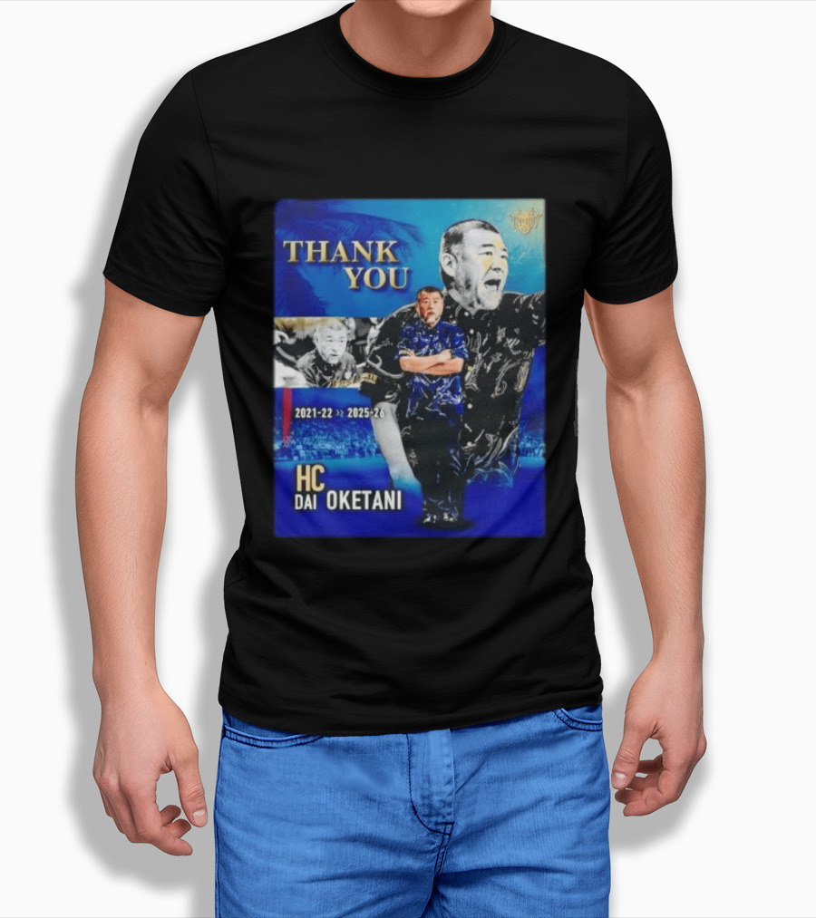 Thank You Dai Oketani HC 2021 22 To 2025 26 T-Shirt