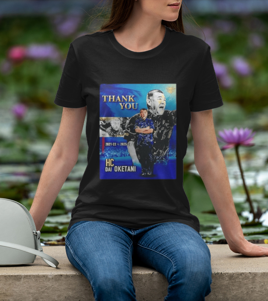 Thank You Dai Oketani HC 2021 22 To 2025 26 T-Shirt