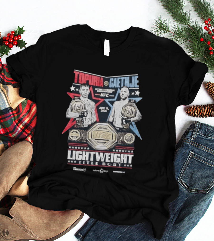 Topuria Vs Gaethje UFC Lightweight Title Bout June 14 2026 Championship T-Shirt
