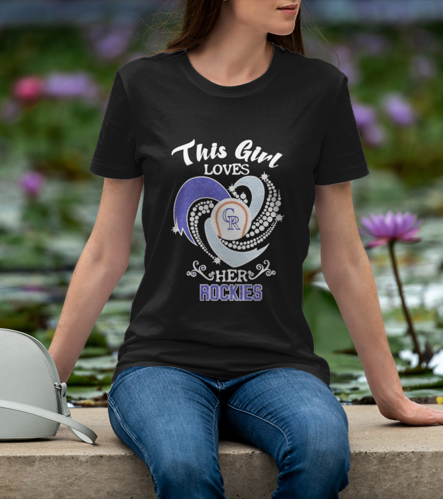 This Girl Loves Her Colorado Rockies MLB Team T-Shirt