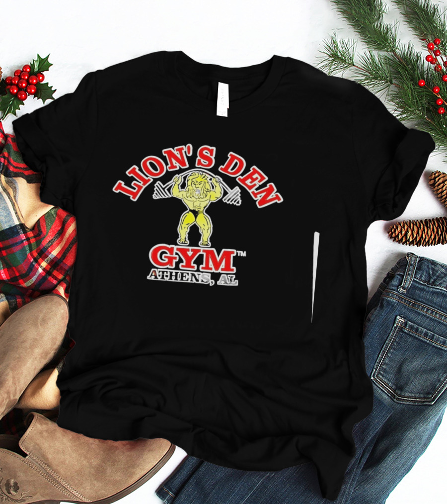 Lion's Den Gym Athens Alabama Fitness Center Weightlifting Lion T-Shirt