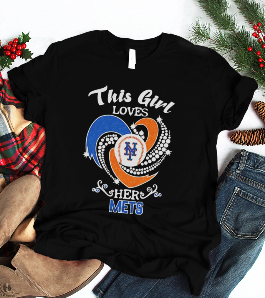 This Girl Loves Her New York Mets T-Shirt