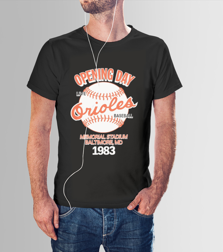 Opening Day Live Orioles Baseball Memorial Stadium Baltimore MD 1983 T-Shirt