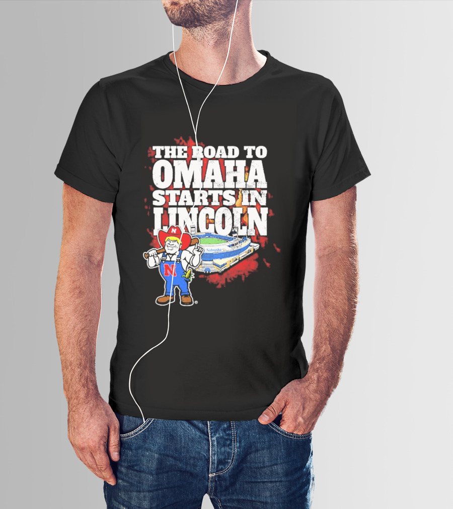 The Road To Omaha Starts In Lincoln Nebraska Cornhuskers Baseball Stadium T-Shirt