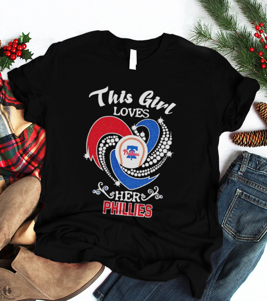 This Girl Loves Her Phillies MLB Fan Heart T-Shirt