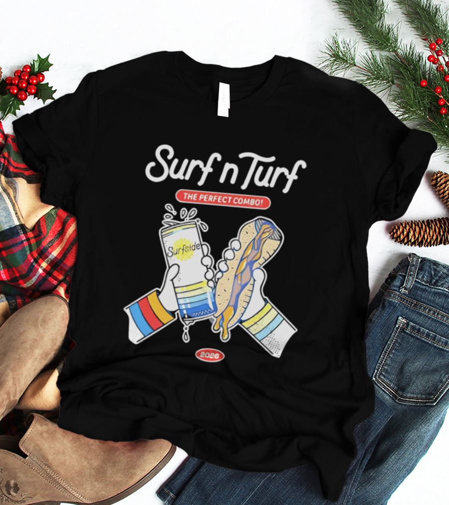 Surf N Turf The Perfect Combo Surfside 2026 T-Shirt