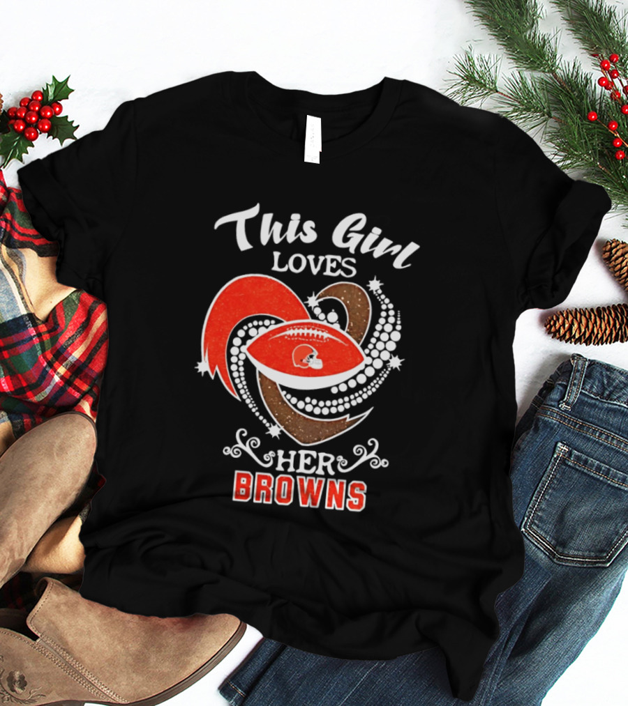 This Girl Loves Her Cleveland Browns T-Shirt