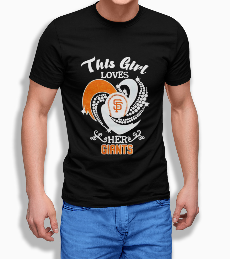 This Girl Loves Her San Francisco Giants T-Shirt