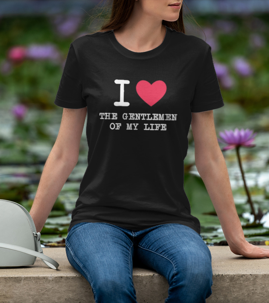 Javier Reyes I Heart The Gentlemen Of My Life T-Shirt