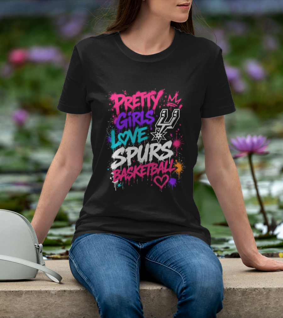 Pretty Girls Love Spurs Basketball San Antonio Spurs T-Shirt