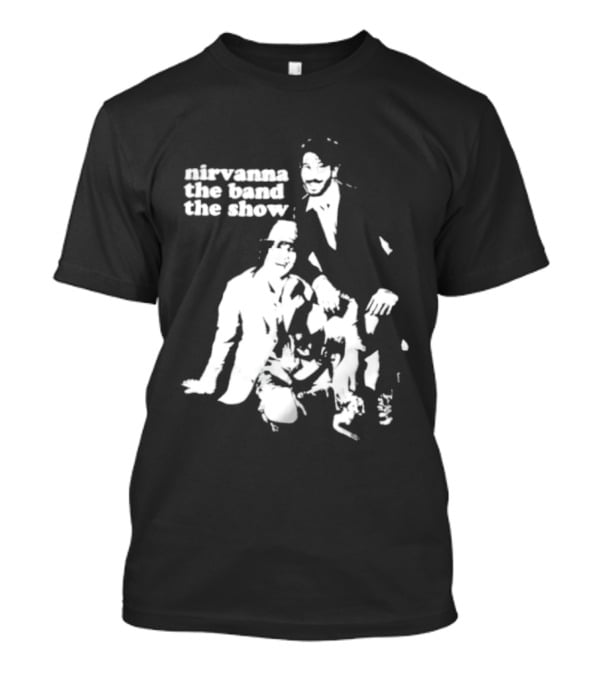 Nirvanna The Band The Show Comedy Series Cast T-Shirt