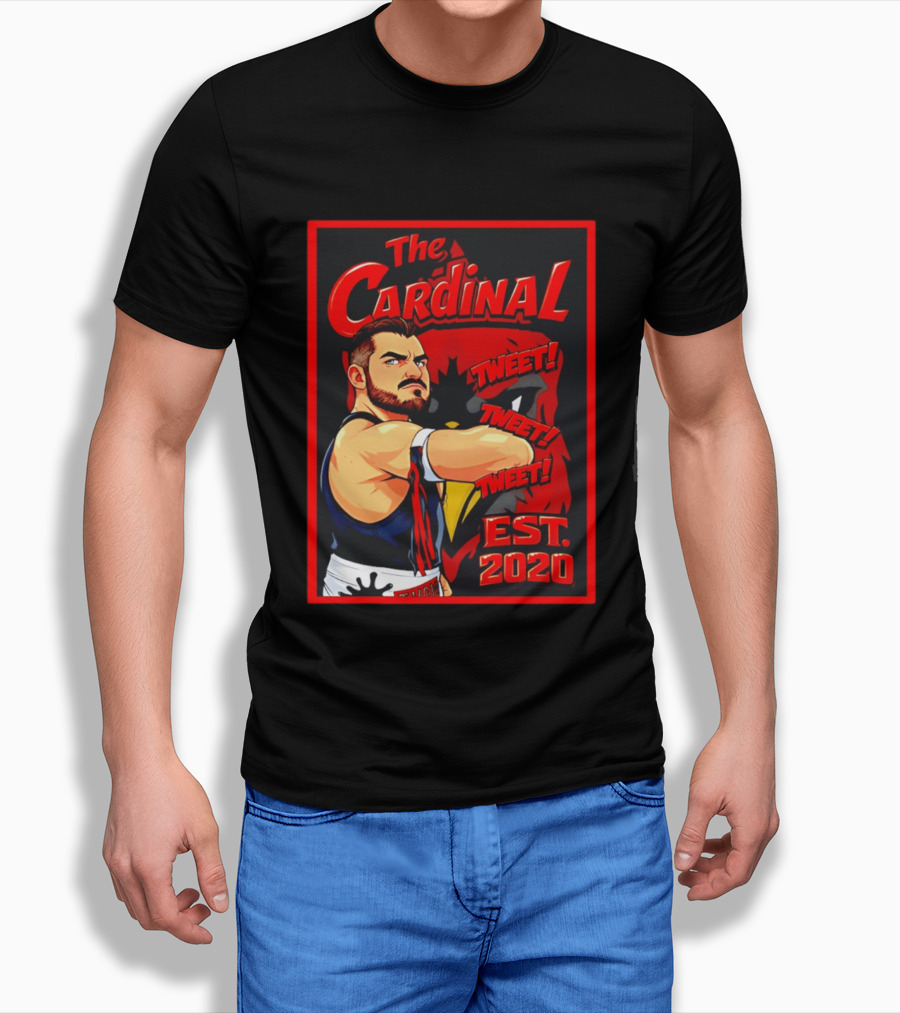 The Cardinal Tweet Tweet Tweet Est 2020 Wrestling T-Shirt