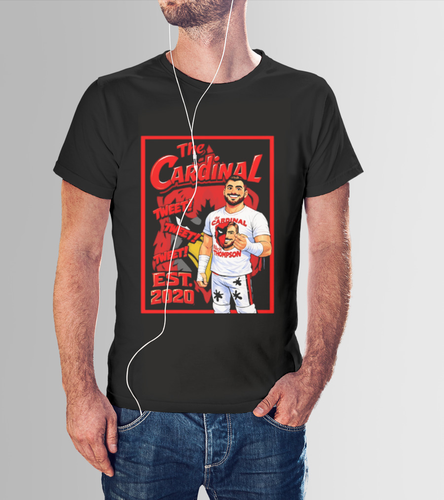 The Cardinal Tweet Tweet Tweet Est 2020 Lick Thompson T-Shirt