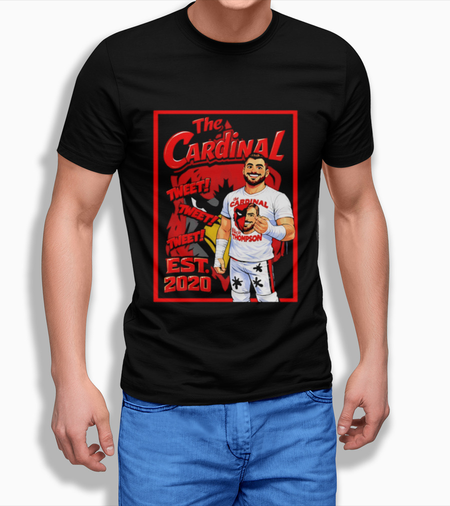 The Cardinal Tweet Tweet Tweet Est 2020 Lick Thompson T-Shirt