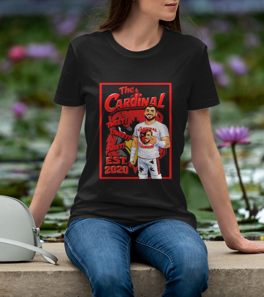 The Cardinal Tweet Tweet Tweet Est 2020 Lick Thompson T-Shirt