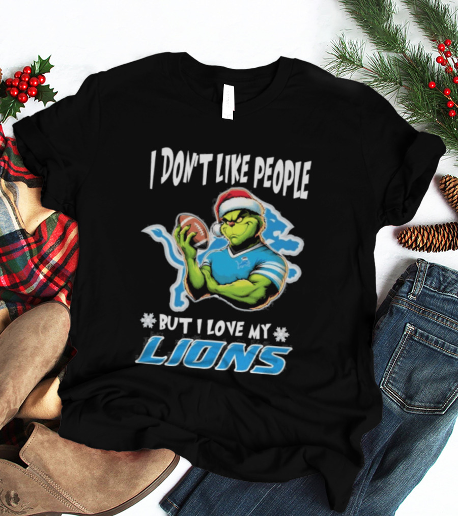 I Don't Like People But I Love My Lions Christmas Grinch Football Fan 2025 T-Shirt