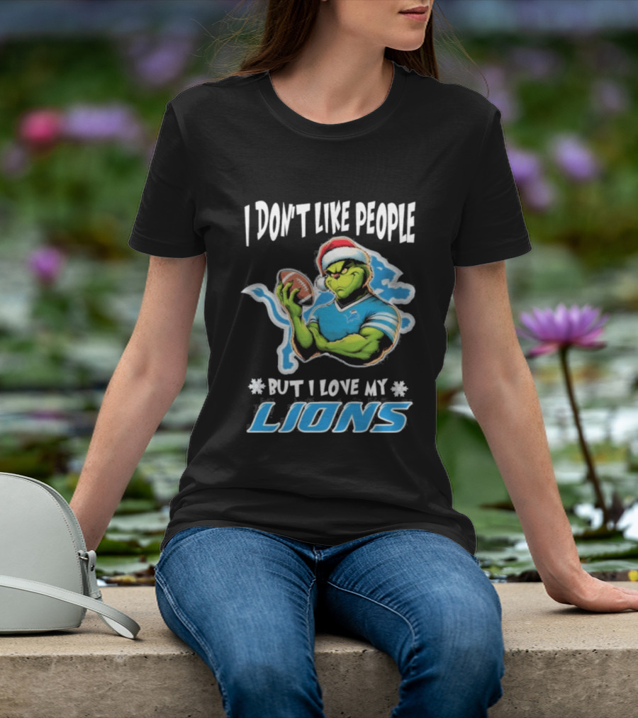 I Don't Like People But I Love My Lions Christmas Grinch Football Fan 2025 T-Shirt