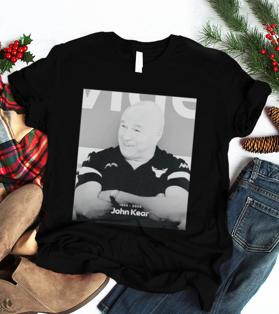 John Kear 1954 2026 Rest In Peace T-Shirt