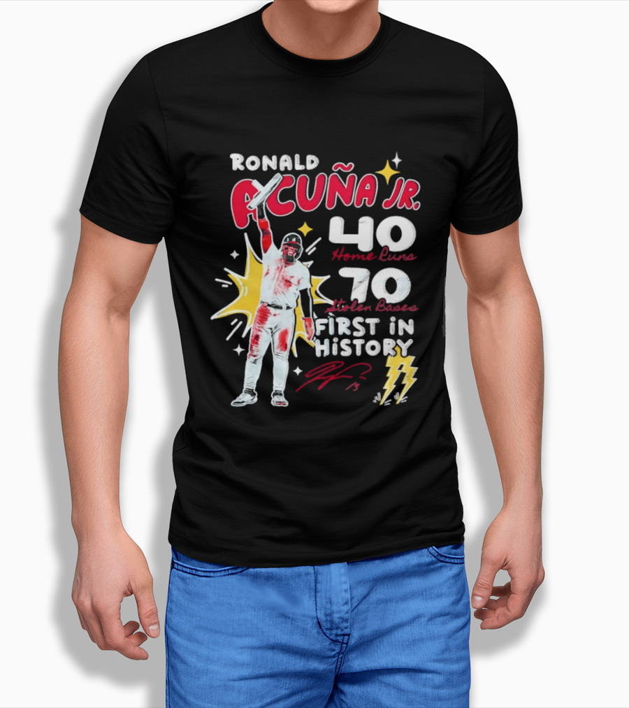 Ronald Acuna Jr 40 Home Runs 70 Stolen Bases First In History With Signature And Lightning Bolts T-Shirt