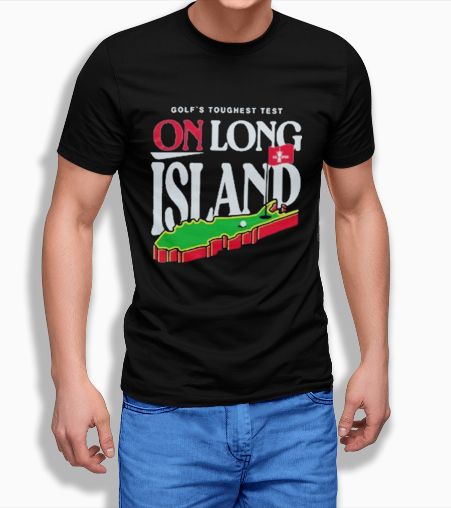 Golf's Toughest Test On Long Island T-Shirt