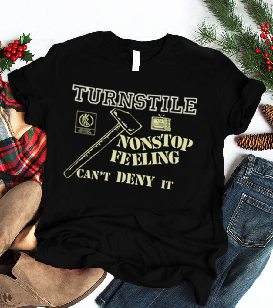 Turnstile Nonstop Feeling Can't Deny It T-Shirt