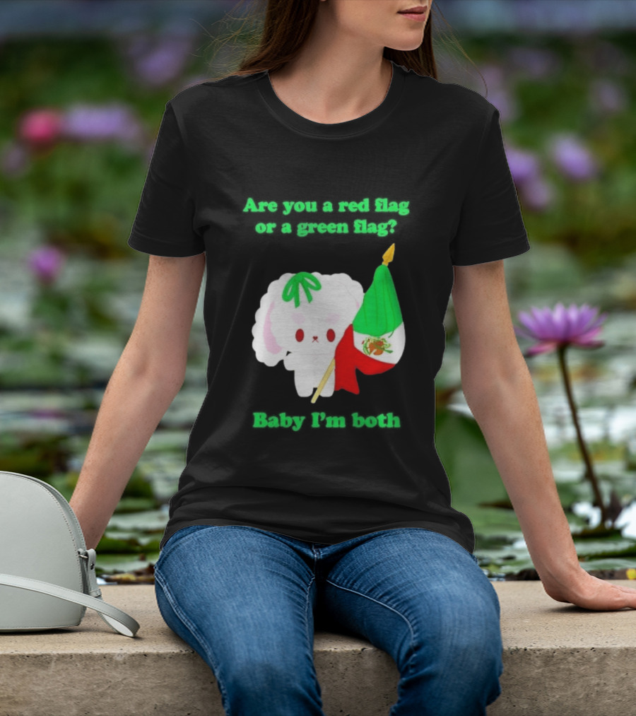 Nonomochi Mexico Flag Are You A Red Flag Or A Green Flag Cute Bunny Holding Mexican Flag T-Shirt