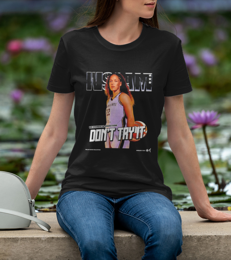 Veronica Burton Don't Try It Golden State Valkyries WSLAM Basketball T-Shirt