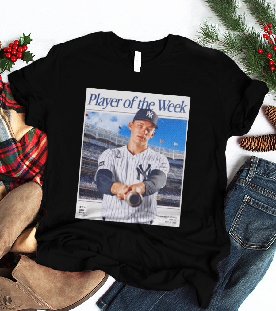 American League May 25 May 31 2026 Ben Rice Player Of The Week Yankees T-Shirt