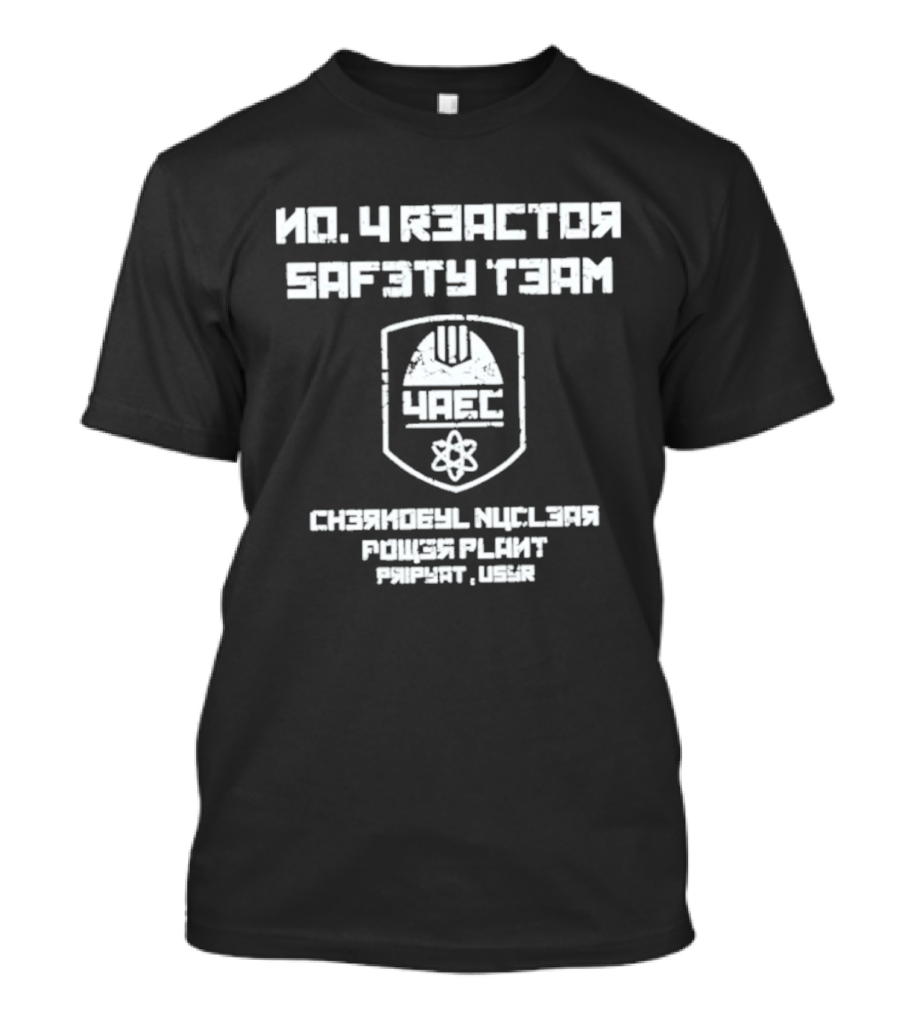 Chernobyl No. 4 Reactor Safety Team Pripyat USSR Nuclear Power Plant Mock T-Shirt