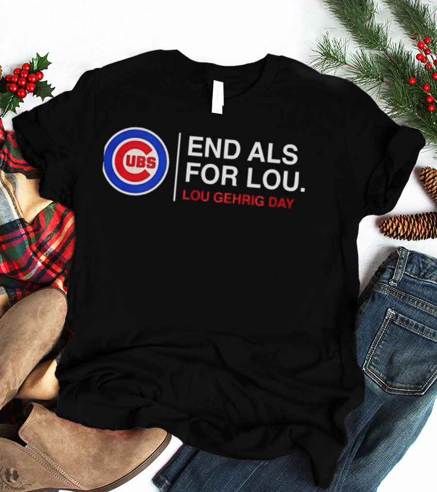Chicago Cubs End ALS For Lou Gehrig Day T-Shirt
