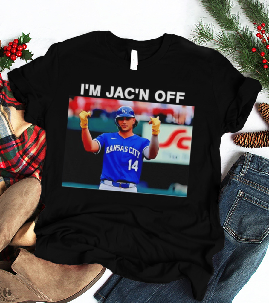 Kansas City Baseball Jac Caglianone Number 14 I'm Jac'n Off T-Shirt