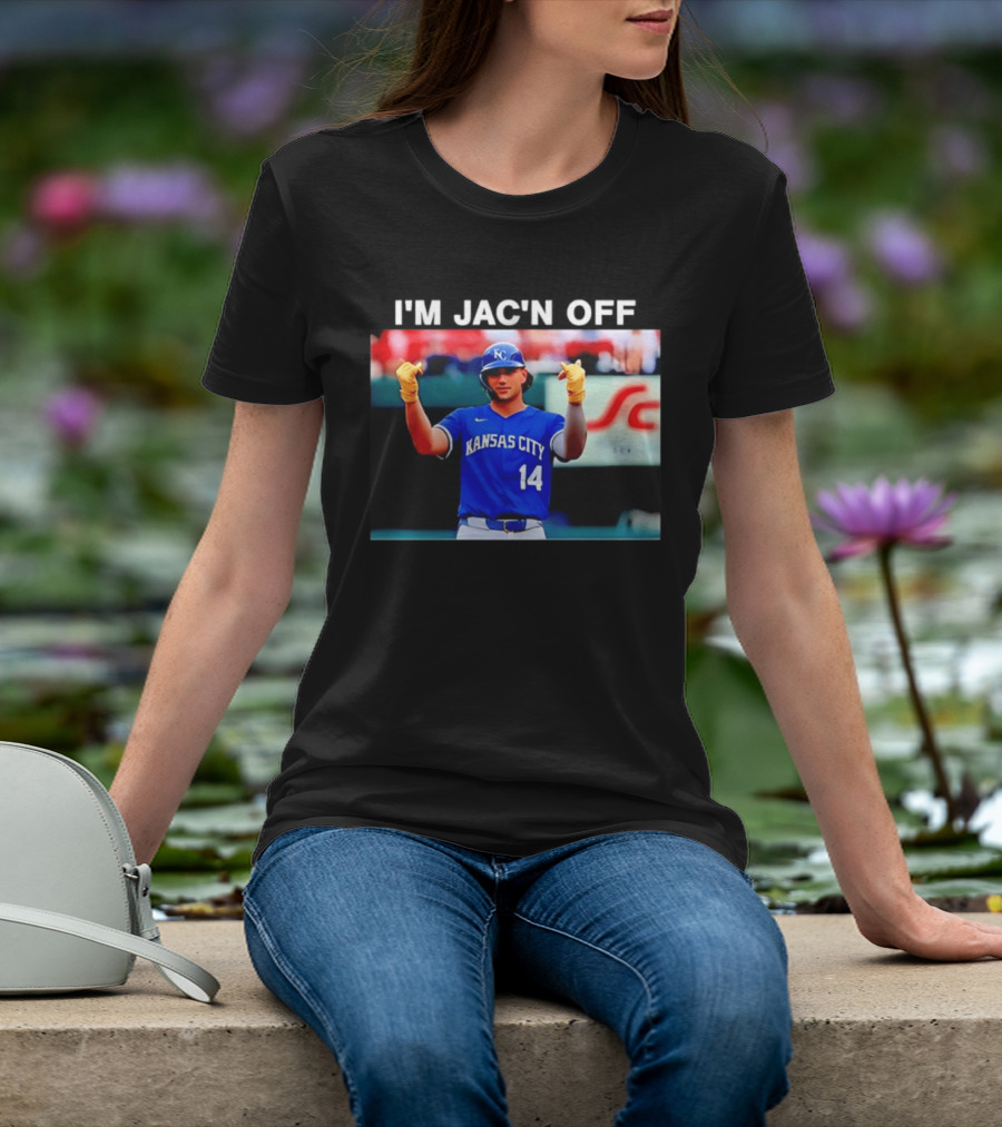 Kansas City Baseball Jac Caglianone Number 14 I'm Jac'n Off T-Shirt