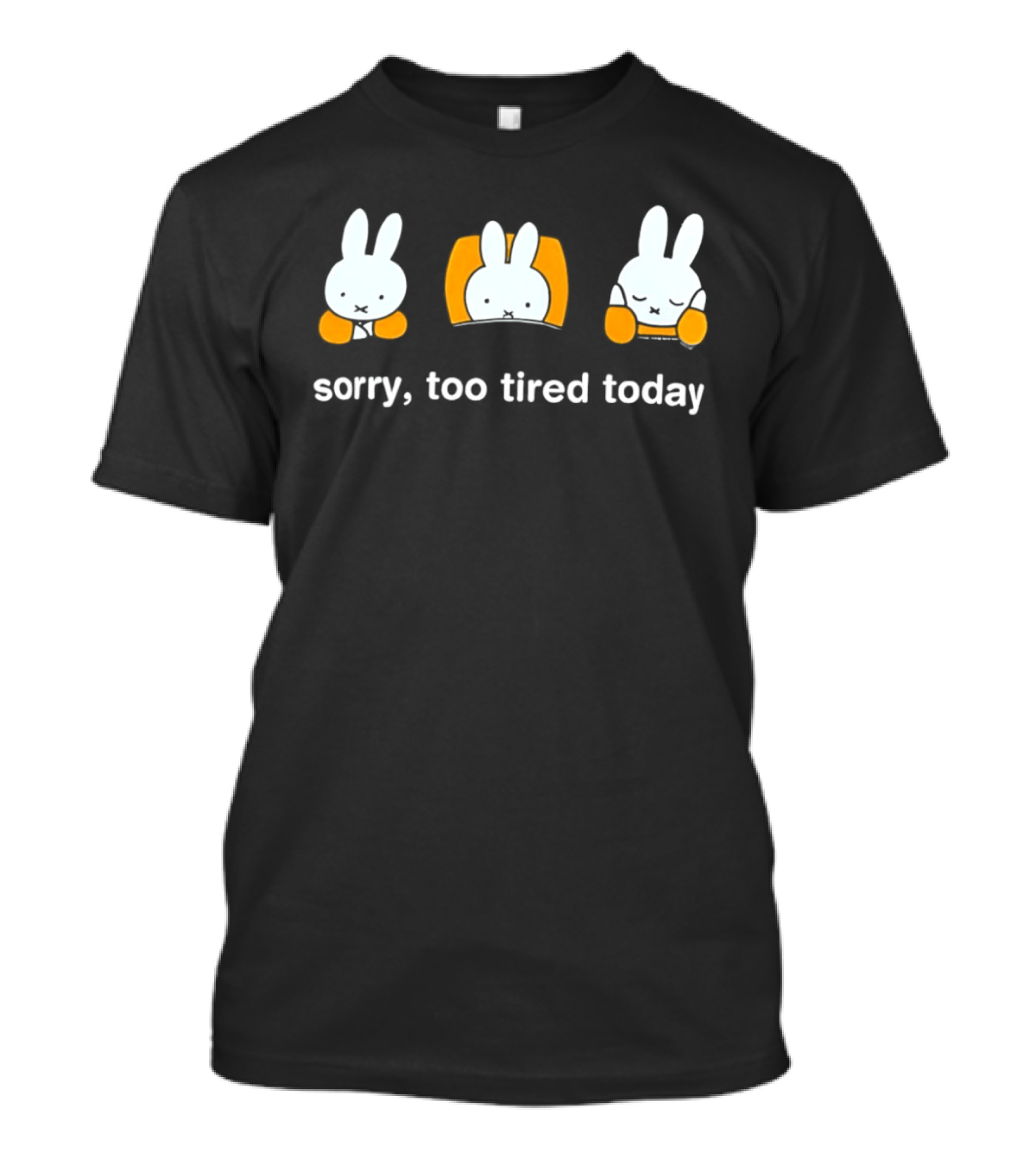 Miffy Sorry Too Tired Today Daisy Street T-Shirt